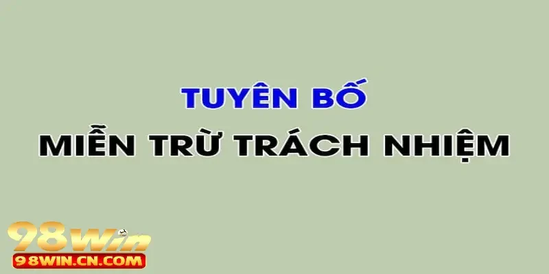 Miễn Trừ Trách Nhiệm 3 Trách nhiệm của nhà cái trong miễn trừ về trách nhiệm