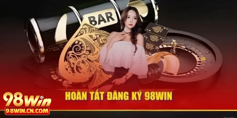 Đăng Ký 98win 2 Ưu đãi nổi bật khi thành viên đăng ký 98win